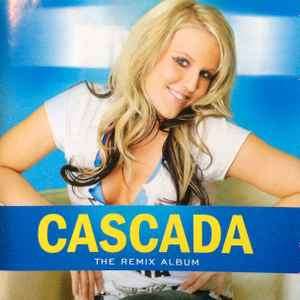 Cascada - The Remix Album (CD, Album)