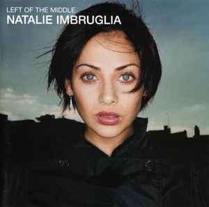 Natalie Imbruglia - Left Of The Middle (CD, Album, Club, Enh)