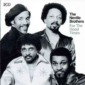 The Neville Brothers - For The Good Times (2xCD, Comp)
