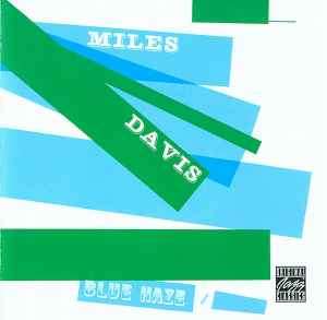 Miles Davis - Blue Haze (CD, Comp, RE, RM)
