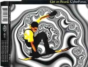 CyberForce - Get On Board (CD, Maxi)