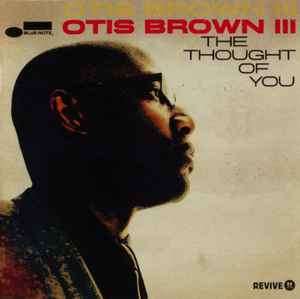 Otis Brown III - The Thought Of You (CD, Album)