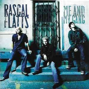 Rascal Flatts - Me And My Gang (CD, Album)