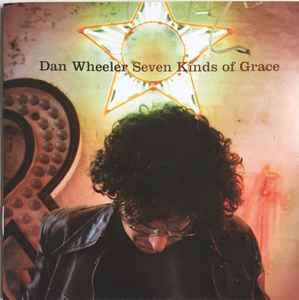 Dan Wheeler - Seven Kinds Of Grace (CD, Album)