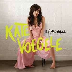 Kate Voegele - A Fine Mess (CD, Album)
