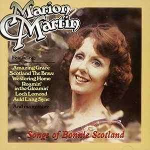 Marion Martin (3) - Songs Of Bonnie Scotland (CD, Album, RE)
