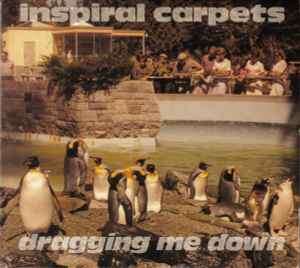 Inspiral Carpets - Dragging Me Down (CD, Single, Dig)