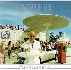 Funkstar De Luxe - Funkturistic (CD, Album, Copy Prot.)