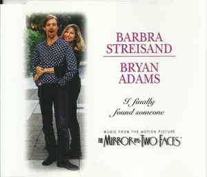Barbra Streisand & Bryan Adams - I Finally Found Someone (CD, Single)