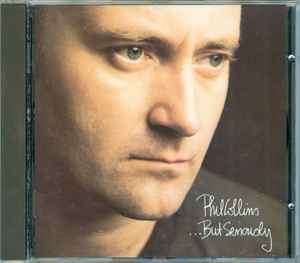 Phil Collins - ...But Seriously (CD, Album)