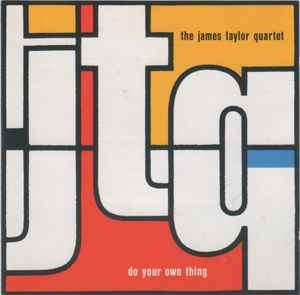 The James Taylor Quartet - Do Your Own Thing (CD, Album, RE)