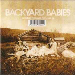 Backyard Babies - People Like People Like People Like Us (CD, Album)