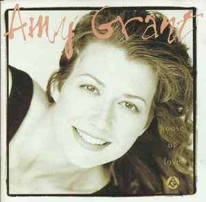 Amy Grant - House Of Love (CD, Album)