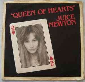 Juice Newton - Queen Of Hearts (7", Single)