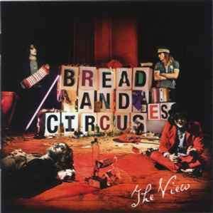 The View (2) - Bread And Circuses (CD, Album)