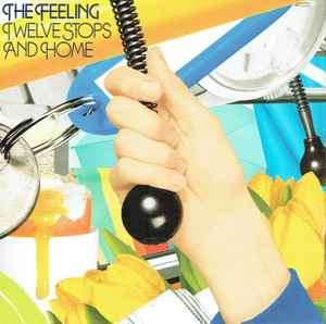 The Feeling - Twelve Stops And Home (CD, Album, Enh, S/Edition)
