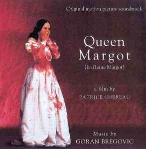 Goran Bregovi - Queen Margot (La Reine Margot) (Original Motion Picture Soundtrack) (CD, Album)