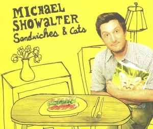 Michael Showalter - Sandwiches & Cats (CD, Album, Enh)