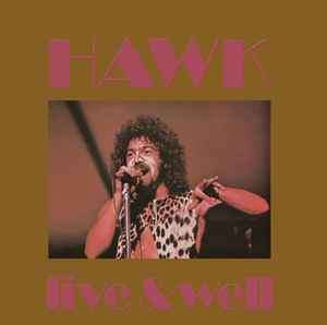 Hawk (37) - Live & Well (CD, Album, RE)