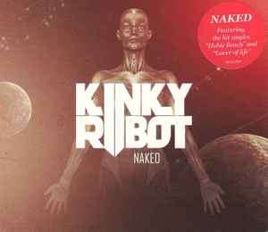 Kinky Robot - Naked (CD, Album)