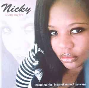 Nicky Shange - Living My Life (CD, Album)