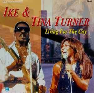 Ike & Tina Turner - Living For The City (CD, Comp)