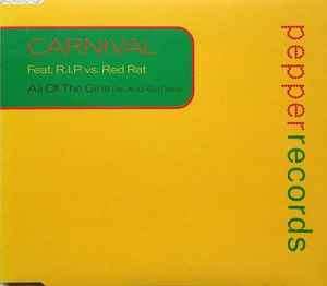 Carnival Feat. R.I.P. Productions Vs. Red Rat - All Of The Girls (All Ai-Di Girl Dem) (CD, Maxi)