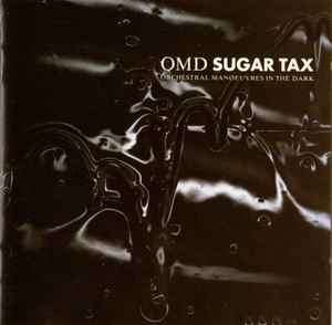 Orchestral Manoeuvres In The Dark - Sugar Tax (CD, Album, RP)