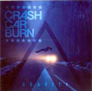 Crash Car Burn - Gravity (CD, Album)