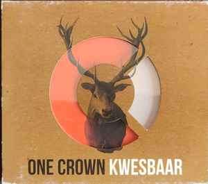 One Crown - Kwesbaar (CD, Album)