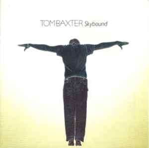 Tom Baxter - Skybound (CD, Album)