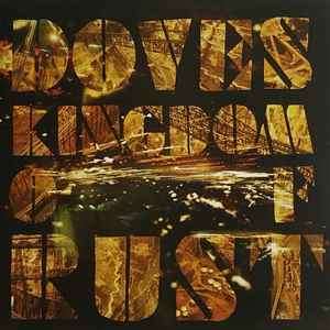 Doves - Kingdom Of Rust (CD, Album)
