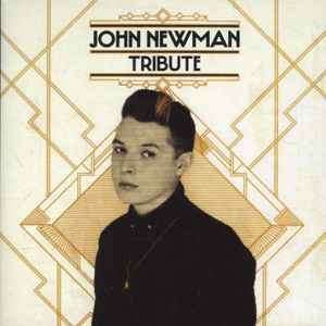 John Newman (5) - Tribute (CD, Album)