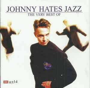 Johnny Hates Jazz - The Very Best Of Johnny Hates Jazz (CD, Comp, Copy Prot.)
