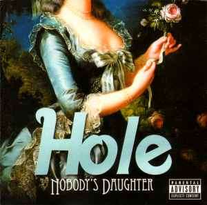 Hole (2) - Nobody's Daughter (CD, Album)