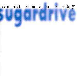 Sugardrive - Sand Man Sky (CD, Album)