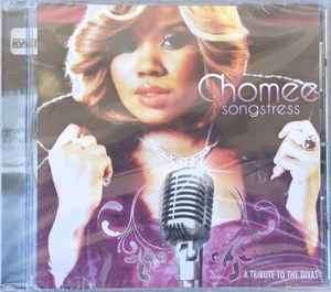 Chomee - Songstress (A Tribute To The Divas) (CD, Album)