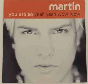 Martin Svensson - (You Are So) Yeah Yeah Wow Wow ... (CD, Maxi)