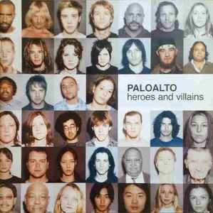 Paloalto - Heroes And Villains (CD, Album, Enh)