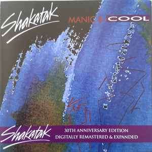Shakatak - Manic & Cool (CD, Album, RE, RM)