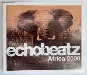 Echobeatz - Africa 2000 (CD, Maxi)