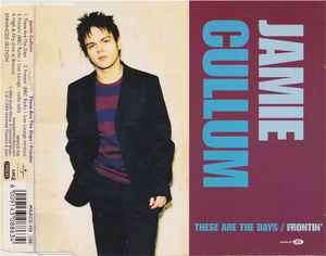 Jamie Cullum - These Are The Days / Frontin' (CD, Single, Enh)