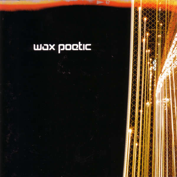 Wax Poetic - Wax Poetic (CD, Album)