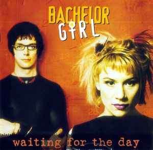 Bachelor Girl - Waiting For The Day (CD, Album)