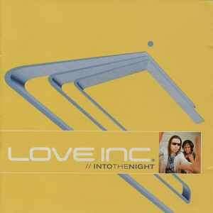 Love Inc - Into The Night (CD, Album)