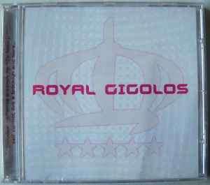 Royal Gigolos - Musique Deluxe (CD, Album)