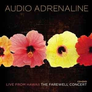 Audio Adrenaline - Live From Hawaii - The Farewell Concert (CD, Album + DVD, Album)