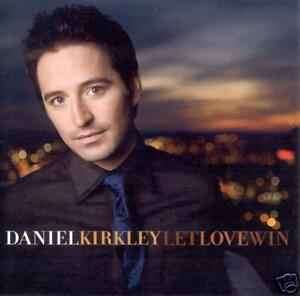 Daniel Kirkley - Let Love Win (CD)