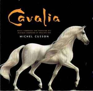 Michel Cusson - Cavalia (CD)