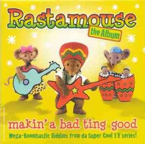 Rastamouse - The Album (Makin' A Bad Ting Good) (CD, Album)